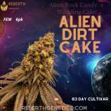 Reberth Genetics Alien Dirt Cake